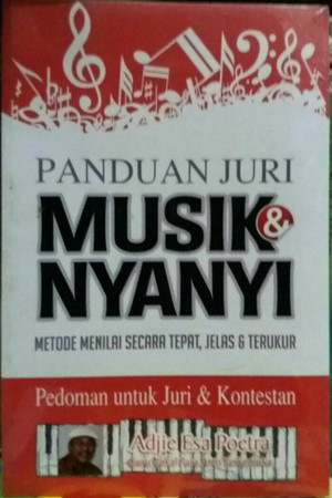 Panduan Juri  Musik & Nyanyi Metode menilai Secara Tepat ,jelas & Terukur