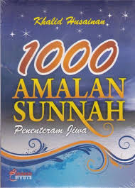 1000 Amalan Sunnah Harian Penentram Jiwa