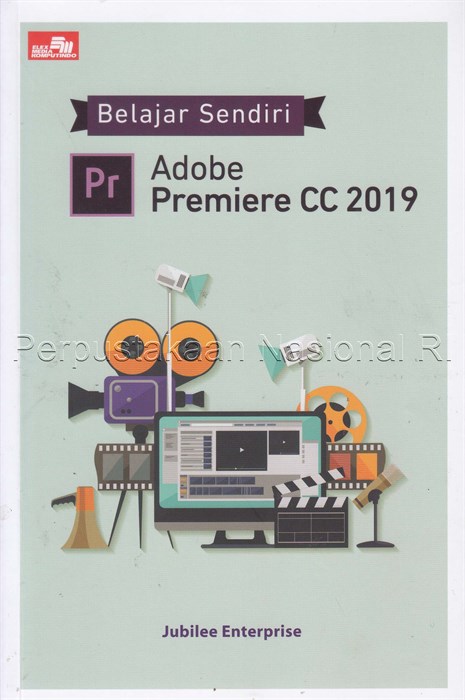 Belajar sendiri Adobe Premiere CC 2019