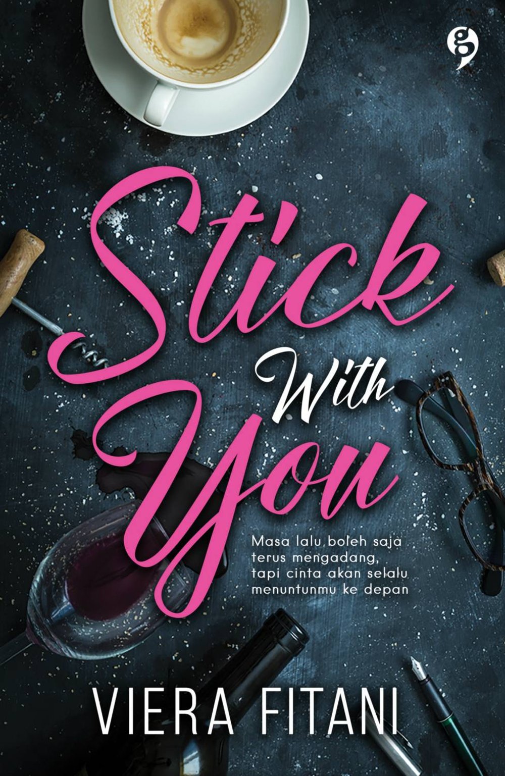 Stick With You