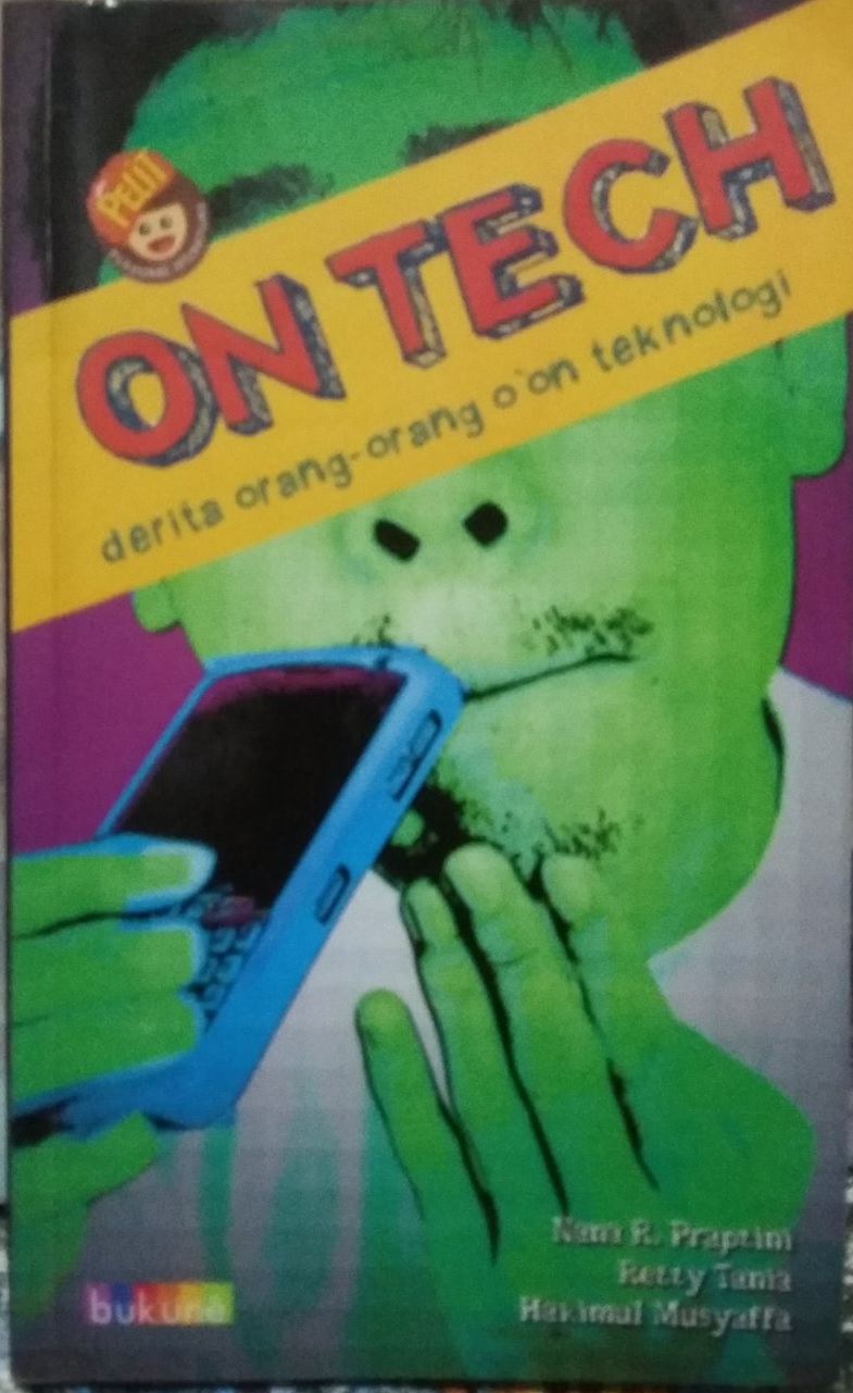 On Tech : derita orang-orang oon teknologi
