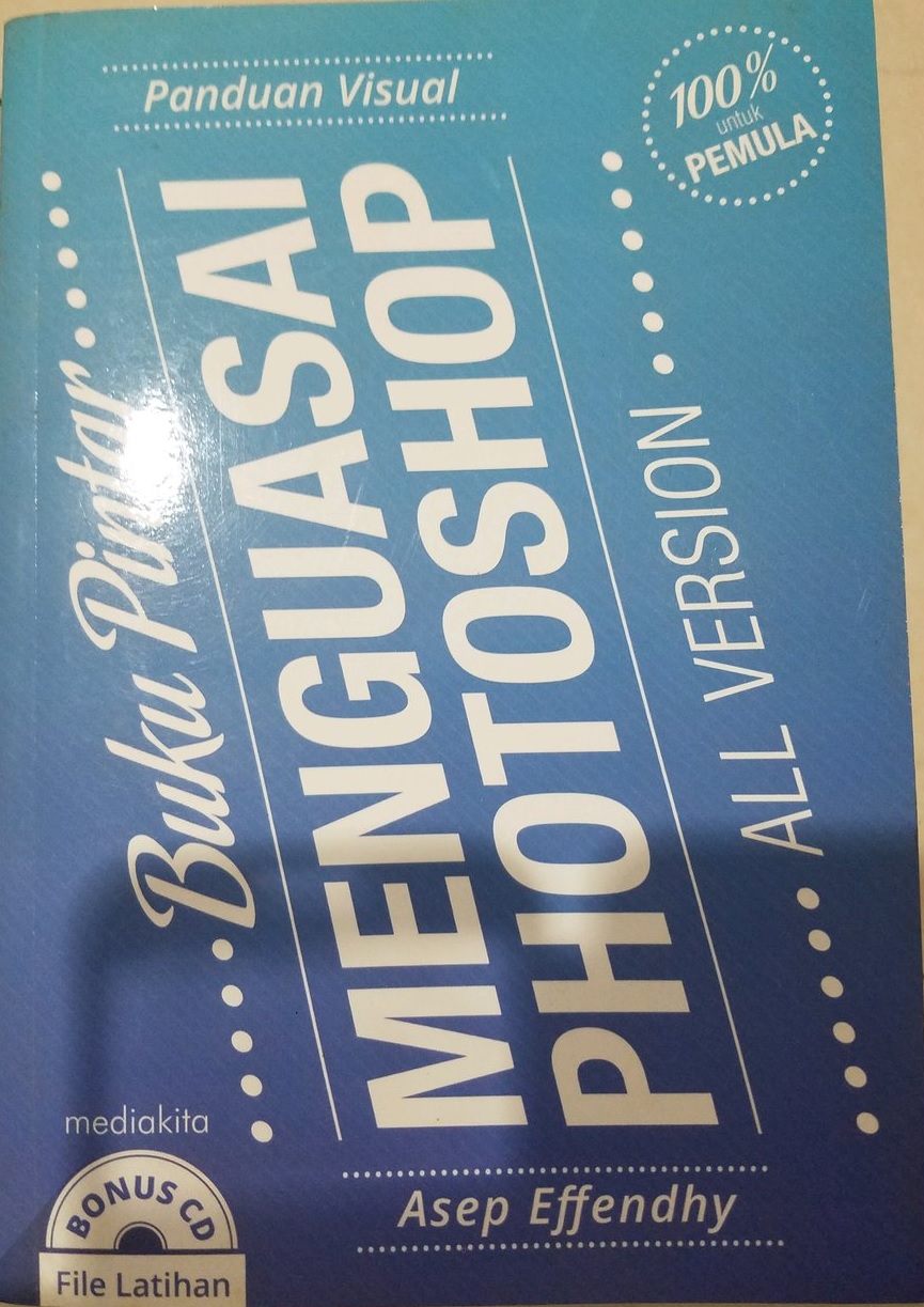 Buku Pintar Menguasai Photoshop All Version