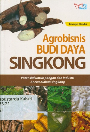 Agrobisnis budidaya singkong