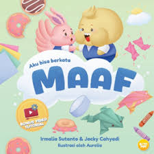 Aku Bisa Berkata MAAF / Irmalia Susanto & Jacky Cahyadi