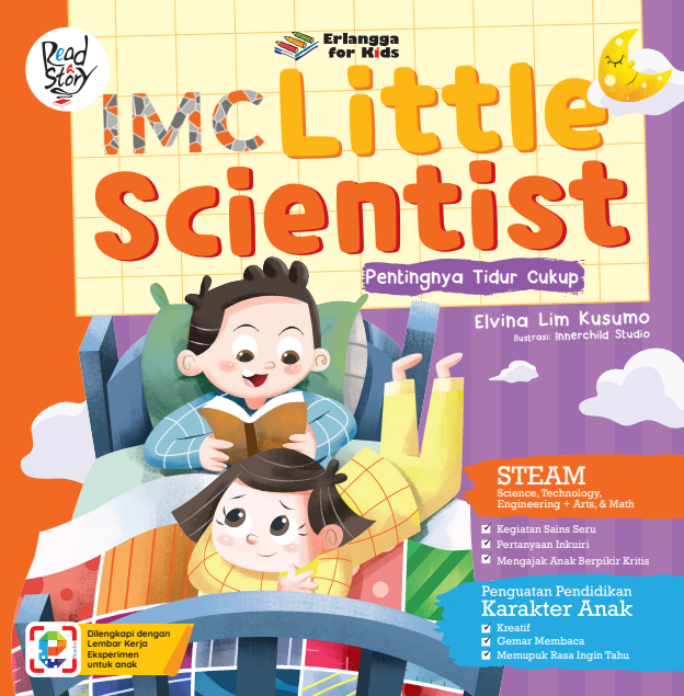 IMC Little Scientist :Pentingnya Tidur Cukup :  Pentingnya Tidur Cukup / Elvina Lim Kusumo