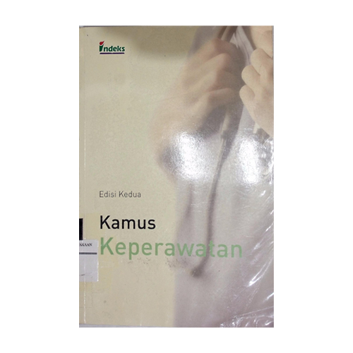 Kamus Keperawatan / Penerjemah; Paramita, Penyunting; Tim Indeks