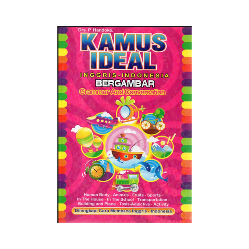 Kamus Ideal Inggris - Indonesia / P. Handoko; editor, Tim Linkar Media Computindo