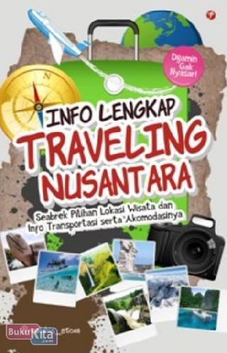 Info Lengkap Traveling Nusantara