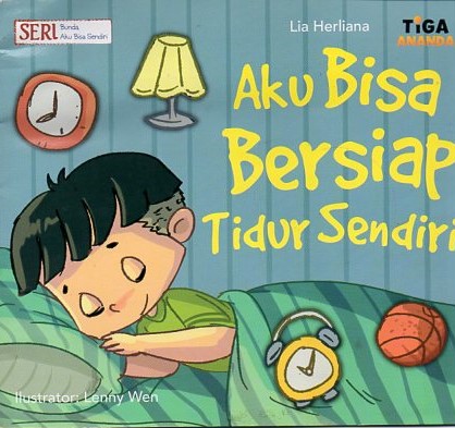 Aku Bisa Bersiap Tidur Sendiri