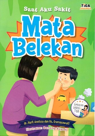 Saat Aku Sakit Mata Belekan