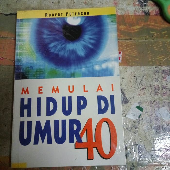 Memulai Hidup Umur 40