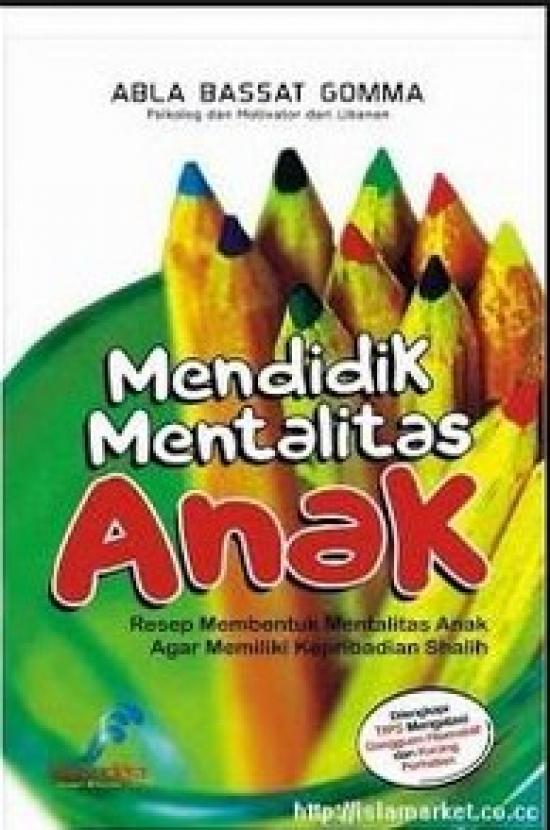Mendidik mentalitas anak