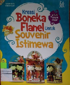 Kreasi boneka flanel untuk souvenir istimewa