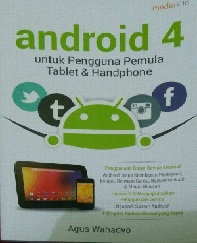 Android 4 untuk pengguna pemula tablet & handphone