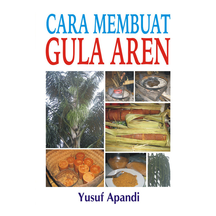 CARA MEMBUAT GULA AREN