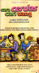 Cara Cerdas Cari Uang : Menjadi Karyawan ? Atau Wirausahawan ?