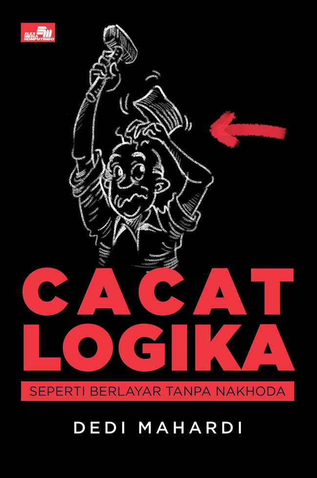 Cacat Logika : Seperti berlayar tanpa Nakhoda