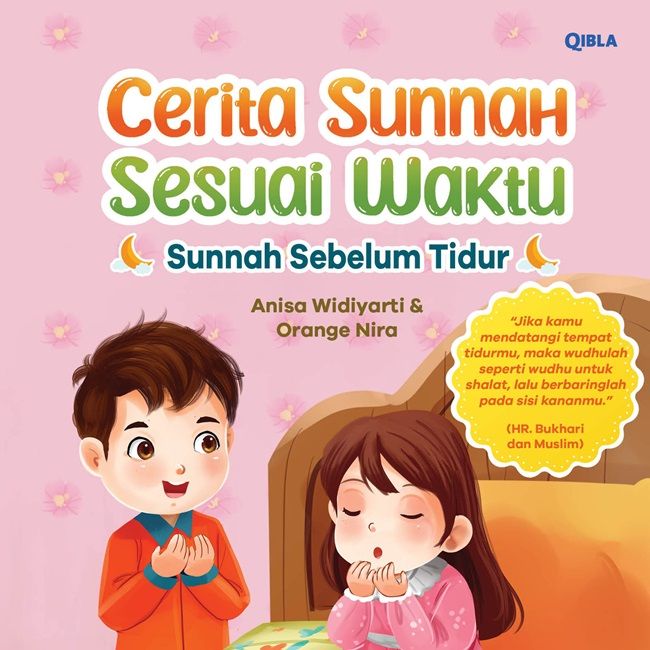 Cerita Sunnah Sesuai Waktu - Sunnah Sebelum Tidur