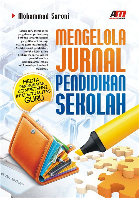 Mengelola Jurnal Pendidikan Sekolah