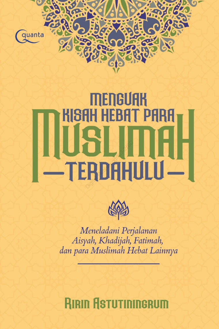 MENGUAK KISAH HEBAT PARA MUSLIMAH TERDAHULU