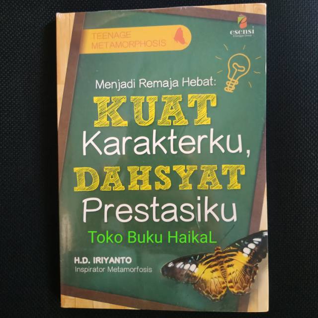 Menjadi Remaja Hebat;  KUAT Karakterku,DAHSYAT Prestasiku