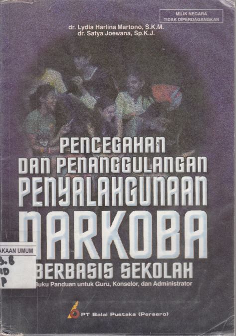 Pencegahan dan Penanggulangan Penyalahgunaan Narkoba Berbasis Sekolah