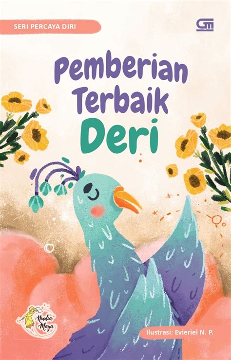 Seri Percaya Diri - Pemberian Terbaik Deri