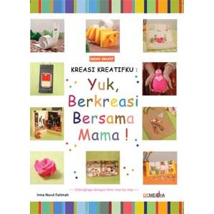 Yuk, Berkreasi Bersama Mama