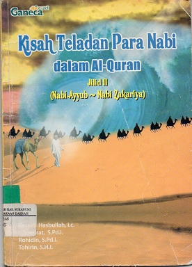 Kisah Teladan Para Nabi dalam Al-Quran Jilid II (Nabi Ayyub - Nabi Zakariya)