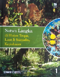 Satwa Langka di Hutan tropis , Laut & Samudra,kepulauan