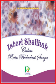 Isteri Shalihah Calon Ratu Bidadari Surga
