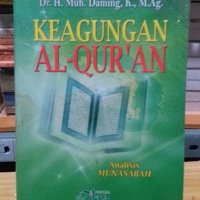 KEAGUNGAN AL-QUR'AN