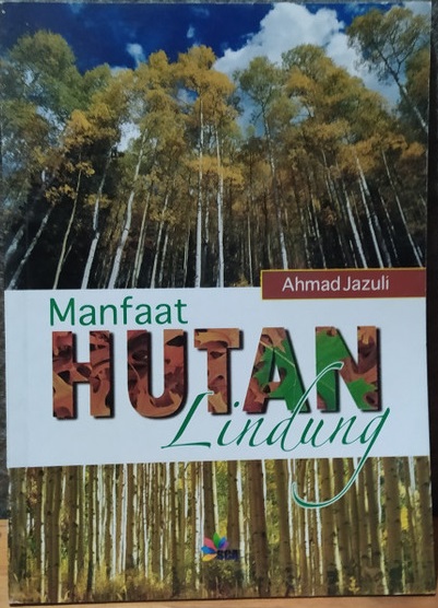 Manfaat Hutan Lindung
