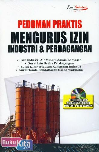 PEDOMAN PRAKTIS MENGURUS IJIN INDUSTRI & PERDAGANGAN