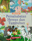 Persahabatan Hewan dan Tumbuhan