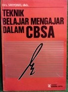 Teknik Belajar Mengajar Dalam CBSA