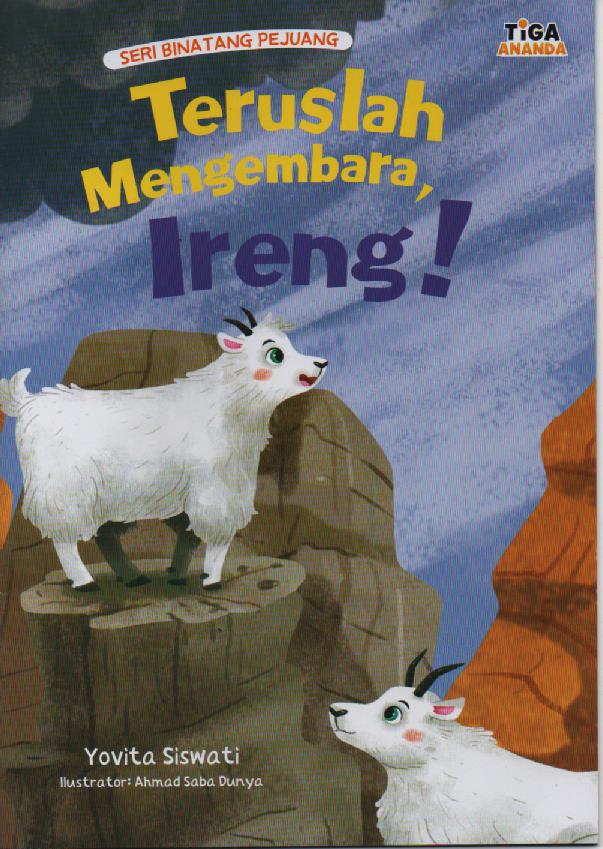 Teruslah mengembara, Ireng!